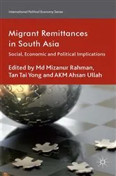 Book cover of Migrant Remittances in South Asia by M. Rahman