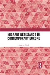 Book cover of Migrant Resistance in Contemporary Europe by Maurice Stierl