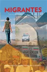 Book cover of Migrantes by Luís Napoleón Reyes Colorado