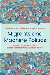 Book cover of Migrants and Machine Politics by Adam Michael Auerbach