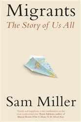 Book cover of Migrants by Sam Miller