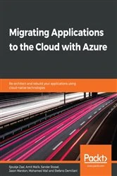 Book cover of Migrating Applications to the Cloud with Azure by Sjoukje Zaal