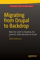 Book cover of Migrating from Drupal to Backdrop by Todd Tomlinson
