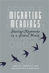 Book cover of Migrating Meanings by James Underhill