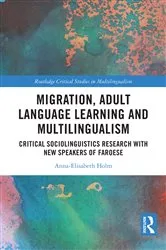 Book cover of Migration, Adult Language Learning and Multilingualism by Unknown