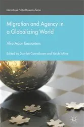 Book cover of Migration and Agency in a Globalizing World by Scarlett Cornelissen