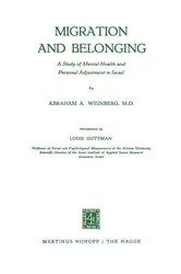 Book cover of Migration and Belonging by A.A. Weinberg