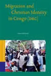 Book cover of Migration and Christian Identity in Congo (DRC) by Emma Wild-Wood