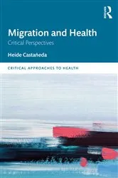 Book cover of Migration and Health by Sandro Galea