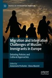 Book cover of Migration and Integration Challenges of Muslim Immigrants in Europe by Annemarie Profanter