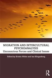 Book cover of Migration and Intercultural Psychoanalysis by Kristin White