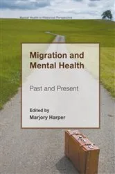 Book cover of Migration and Mental Health by Marjory Harper