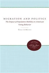Book cover of Migration and Politics by Thad A. Brown