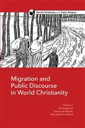 Book cover of Migration and Public Discourse in World Christianity by Afe Adogame