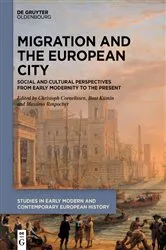 Book cover of Migration and the European City by Christoph Cornelißen