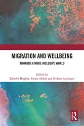 Book cover of Migration and Wellbeing by Deirdre Hughes
