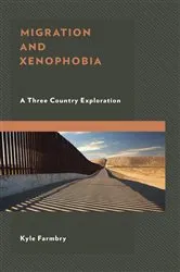 Book cover of Migration and Xenophobia by Kyle Farmbry