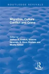 Book cover of Migration, Culture Conflict and Crime by Joshua D. Freilich