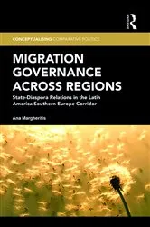 Book cover of Migration Governance across Regions by Ana Margheritis