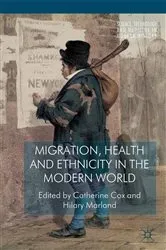 Book cover of Migration, Health and Ethnicity in the Modern World by C. Cox