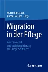 Book cover of Migration in der Pflege by Marco Bonacker