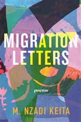Book cover of Migration Letters by M. Nzadi Keita