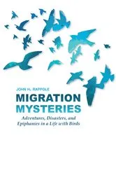 Book cover of Migration Mysteries by John H. Rappole