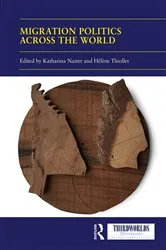 Book cover of Migration Politics across the World by Katharina Natter