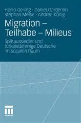 Book cover of Migration - Teilhabe - Milieus by Heiko Geiling