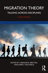 Book cover of Migration Theory (4th ed.) by Caroline B. Brettell