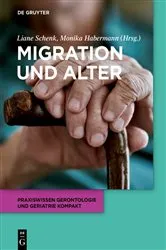 Book cover of Migration und Alter by Liane Schenk