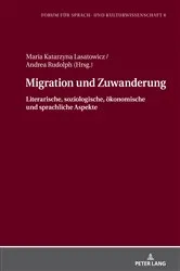 Book cover of Migration und Zuwanderung by Maria K. Lasatowicz