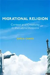 Book cover of Migrational Religion by João B. Chaves