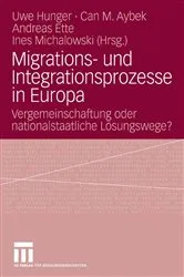 Book cover of Migrations- und Integrationsprozesse in Europa by Uwe Hunger