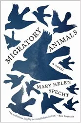 Book cover of Migratory Animals by Mary Helen Specht