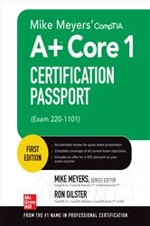 Book cover of Mike Meyers' CompTIA A+ Core 1 Certification Passport (Exam 220-1101) by Mike Meyers