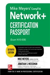 Book cover of Mike Meyers' CompTIA Network+ Certification Passport, Seventh Edition (Exam N10-008) (7th ed.) by Mike Meyers