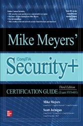 Book cover of Mike Meyers' CompTIA Security+ Certification Guide, Third Edition (Exam SY0-601) (3rd ed.) by Mike Meyers