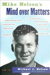 Book cover of Mike Nelson's Mind Over Matters by Unknown