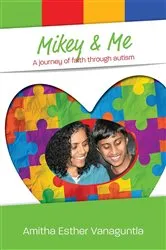 Book cover of Mikey & Me by A E Vanaguntla