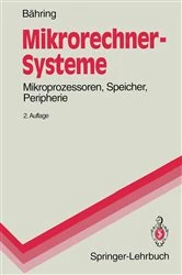 Book cover of Mikrorechner-Systeme (2nd ed.) by Helmut Bähring