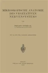 Book cover of Mikroskopische Anatomie des Vegetativen Nervensystems by Philipp Stöhr