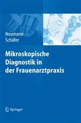 Book cover of Mikroskopische Diagnostik in der Frauenarztpraxis by Gerd Neumann