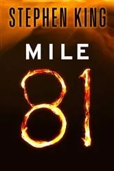 Book cover of Mile 81 by Stephen King