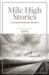 Book cover of Mile High Stories by Unknown