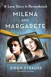 Book cover of Milena and Margarete by Gwen Strauss