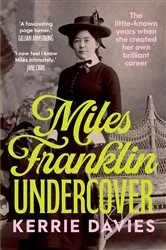 Book cover of Miles Franklin Undercover by Unknown