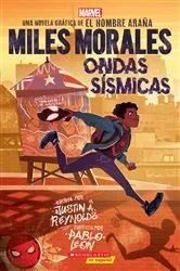 Book cover of Miles Morales: Ondas sísmicas (Miles Morales: Shock Waves) by Justin A. Reynolds