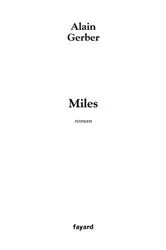 Book cover of Miles by Alain Gerber