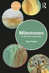 Book cover of Milestones in African Literature by Toyin Falola